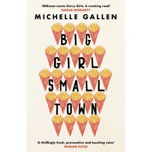 John Murray Press Big Girl, Small Town : Propulsive And Touching, Get Ready To Meet Your Friend John Murray Press Big Girl, Small Town : Propulsive And Touching, Get Ready To Meet Your Friend