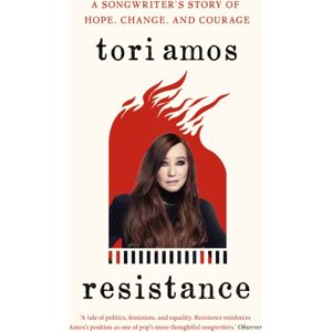 Hodder & Stoughton Resistance : A Songwriter'S Story Of Hope, Change And Courage Hodder & Stoughton Resistance : A Songwriter'S Story Of Hope, Change And Courage