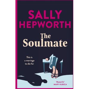 Hodder & Stoughton The Soulmate : The Brand Addictive Psychological Suspense Thriller From The International selling Author For 2023 Hodder & Stoughton The Soulmate : The Brand Addictive Psychological Suspense Thriller From The International selling Author For 2023