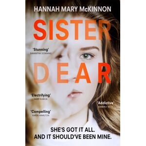 Hodder & Stoughton Sister Dear : The Crime Thriller In 2020 That Will Have You Obsessed Hodder & Stoughton Sister Dear : The Crime Thriller In 2020 That Will Have You Obsessed