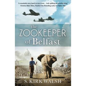 Hodder & Stoughton The Zookeeper Of Belfast : A Heart-Stopping Ww2 Historical Novel Based On An Incredible True Story Hodder & Stoughton The Zookeeper Of Belfast : A Heart-Stopping Ww2 Historical Novel Based On An Incredible True Story