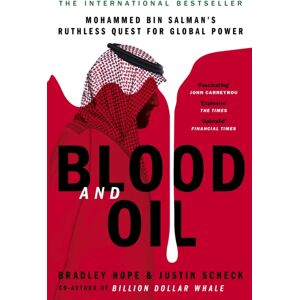 John Murray Press Blood And Oil : Mohammed Bin Salman'S Ruthless Quest For Global Power: 'The Explosive Book' John Murray Press Blood And Oil : Mohammed Bin Salman'S Ruthless Quest For Global Power: 'The Explosive Book'
