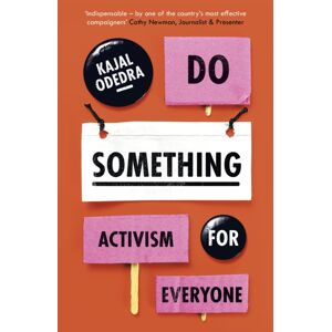 Hodder & Stoughton Do Something : Activism For Everyone Hodder & Stoughton Do Something : Activism For Everyone