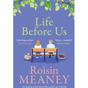 Hachette Books Ireland Life Before Us : A Heart-Warming Story About Hope And Second Chances From The selling Author Hachette Books Ireland Life Before Us : A Heart-Warming Story About Hope And Second Chances From The selling Author