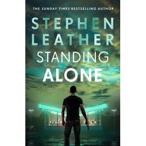 Hodder & Stoughton Standing Alone : A Matt Standing Thriller From The selling Author Of The Spider Shepherd Series Hodder & Stoughton Standing Alone : A Matt Standing Thriller From The selling Author Of The Spider Shepherd Series
