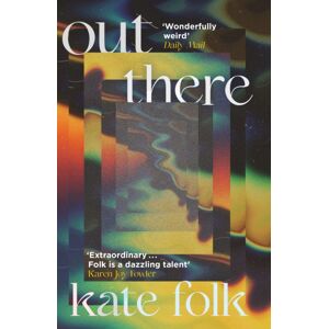 Hodder & Stoughton Out There : Stories Hodder & Stoughton Out There : Stories