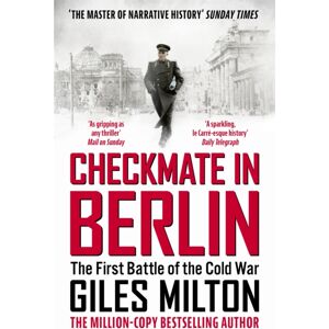 John Murray Press Checkmate In Berlin : The First Battle Of The Cold War John Murray Press Checkmate In Berlin : The First Battle Of The Cold War