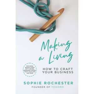 John Murray Press Making A Living *creative Book Awards 2024 Highly Commended* : How To Craft Your Business John Murray Press Making A Living *creative Book Awards 2024 Highly Commended* : How To Craft Your Business