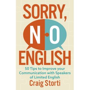 John Murray Press Sorry, No English : 50 Tips To Improve Your Communication With Speakers Of Limited English John Murray Press Sorry, No English : 50 Tips To Improve Your Communication With Speakers Of Limited English