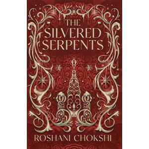 Hodder & Stoughton The Silvered Serpents : The Sequel To The York Times selling The Gilded Wolves Hodder & Stoughton The Silvered Serpents : The Sequel To The York Times selling The Gilded Wolves