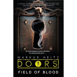 Quercus Publishing Doors: Field Of Blood Quercus Publishing Doors: Field Of Blood
