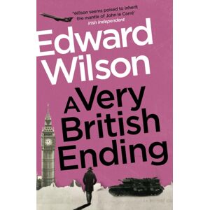 Quercus Publishing A Very British Ending : A Gripping Espionage Thriller By A Former Special Forces Officer Quercus Publishing A Very British Ending : A Gripping Espionage Thriller By A Former Special Forces Officer