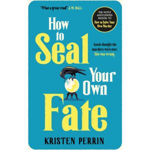 Quercus Publishing How To Seal Your Own Fate Quercus Publishing How To Seal Your Own Fate