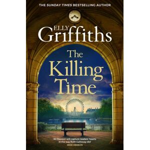 Quercus Publishing The Killing Time : The Second Ali Dawson Mystery From The No 1 selling Author Of The Dr Ruth Galloway Mysteries Quercus Publishing The Killing Time : The Second Ali Dawson Mystery From The No 1 selling Author Of The Dr Ruth Galloway Mysteries
