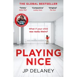 Quercus Publishing Playing Nice : The Addictive, Twisty Thriller - Now A Major Tv Series Quercus Publishing Playing Nice : The Addictive, Twisty Thriller - Now A Major Tv Series