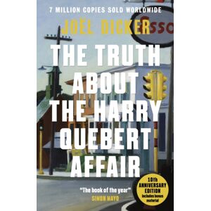 Quercus Publishing The Truth About The Harry Quebert Affair : From The Master Of The Plot Twist Quercus Publishing The Truth About The Harry Quebert Affair : From The Master Of The Plot Twist