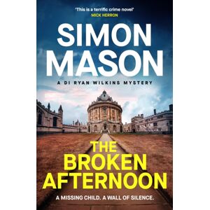 Quercus Publishing The Broken Afternoon Quercus Publishing The Broken Afternoon