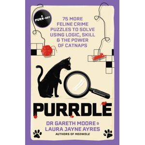 Quercus Publishing Purrdle : 75 More Feline Crime Puzzles To Solve Using Logic, Skill & The Power Of Catnaps Quercus Publishing Purrdle : 75 More Feline Crime Puzzles To Solve Using Logic, Skill & The Power Of Catnaps