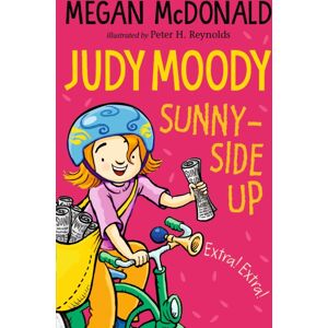 Walker Books Ltd Judy Moody: Sunny-Side Up Walker Books Ltd Judy Moody: Sunny-Side Up