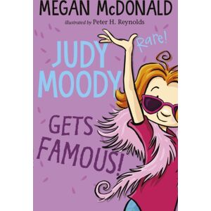 Walker Books Ltd Judy Moody Gets Famous! Walker Books Ltd Judy Moody Gets Famous!