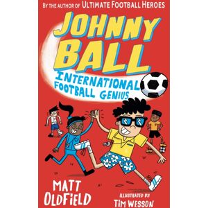 Walker Books Ltd Johnny Ball: International Football Genius Walker Books Ltd Johnny Ball: International Football Genius