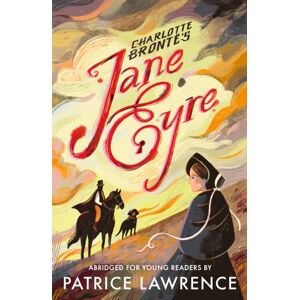 Walker Books Ltd Jane Eyre: Abridged For Young Readers Walker Books Ltd Jane Eyre: Abridged For Young Readers