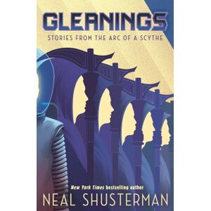 Walker Books Ltd Gleanings : Short Stories From The Global Smash-Hit Ya Speculative-Thriller Series Walker Books Ltd Gleanings : Short Stories From The Global Smash-Hit Ya Speculative-Thriller Series