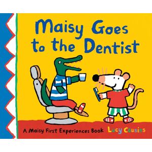 Walker Books Ltd Maisy Goes To The Dentist Walker Books Ltd Maisy Goes To The Dentist