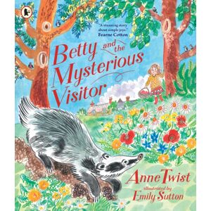 Walker Books Ltd Betty And The Mysterious Visitor Walker Books Ltd Betty And The Mysterious Visitor