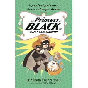Walker Books Ltd The Princess In Black And The Kitty Catastrophe Walker Books Ltd The Princess In Black And The Kitty Catastrophe