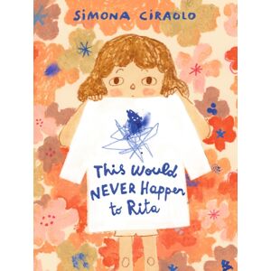 Walker Books Ltd This Would Never Happen To Rita Walker Books Ltd This Would Never Happen To Rita