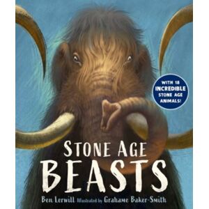 Walker Books Ltd Stone Age Beasts Walker Books Ltd Stone Age Beasts
