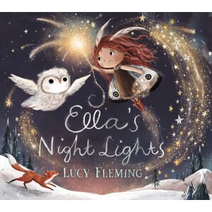 Walker Books Ltd Ella'S Night Lights : A Magical First Board Book For Babies From An Internationally selling Author Walker Books Ltd Ella'S Night Lights : A Magical First Board Book For Babies From An Internationally selling Author