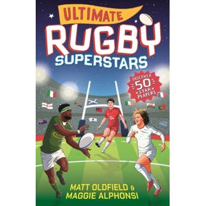 Walker Books Ltd Ultimate Rugby Superstars : The Exciting Biographies Of 50 Of The Greatest Rugby Players – The Perfect World Cup Read For Sports-Mad Girls And Boys Aged 8, 9, 10, 11 Walker Books Ltd Ultimate Rugby Superstars : The Exciting Biographies Of 50 Of The Greatest Rugby Players – The Perfect World Cup Read For Sports-Mad Girls And Boys Aged 8, 9, 10, 11