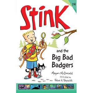 Walker Books Ltd Stink And The Big Bad Badgers Walker Books Ltd Stink And The Big Bad Badgers