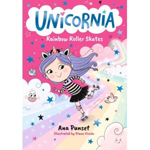 Walker Books Ltd Unicornia: Rainbow Roller Skates : The selling Illustrated Magical Unicorn Series For Kids Aged 5-8, Perfect For Party-Bag Presents Walker Books Ltd Unicornia: Rainbow Roller Skates : The selling Illustrated Magical Unicorn Series For Kids Aged 5-8, Perfect For Party-Bag Presents