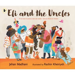 Walker Books Ltd Eli And The Uncles : A Playful Bedtime Book For Ages 3-7 And Gift For Fun Uncles, Nephews And Nieces Walker Books Ltd Eli And The Uncles : A Playful Bedtime Book For Ages 3-7 And Gift For Fun Uncles, Nephews And Nieces