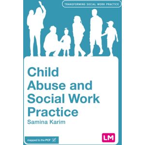 Sage Publications Ltd Child Abuse And Social Work Practice Sage Publications Ltd Child Abuse And Social Work Practice