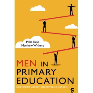 Sage Publications Ltd Men In Primary Education : Challenging Gender Stereotypes In Schools Sage Publications Ltd Men In Primary Education : Challenging Gender Stereotypes In Schools