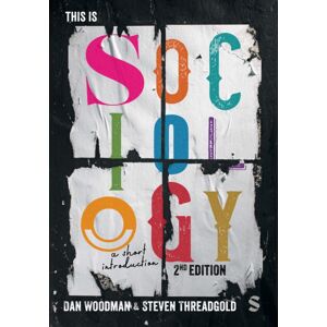 SAGE Publications Ltd This Is Sociology : A Short Introduction SAGE Publications Ltd This Is Sociology : A Short Introduction