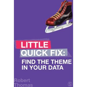 Sage Publications Ltd Find The Theme In Your Data : Little Quick Fix Sage Publications Ltd Find The Theme In Your Data : Little Quick Fix