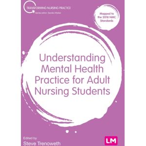 Sage Publications Ltd Understanding Mental Health Practice For Adult Nursing Students Sage Publications Ltd Understanding Mental Health Practice For Adult Nursing Students