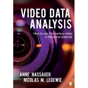 Sage Publications Ltd Video Data Analysis : How To Use 21st Century Video In The Social Sciences Sage Publications Ltd Video Data Analysis : How To Use 21st Century Video In The Social Sciences