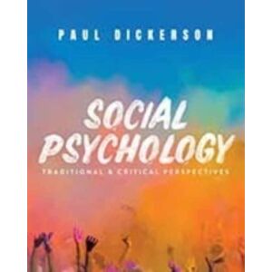 Sage Publications Ltd Social Psychology : Traditional And Critical Perspectives Sage Publications Ltd Social Psychology : Traditional And Critical Perspectives