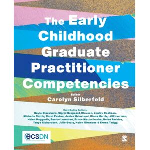 Sage Publications Ltd The Early Childhood Graduate Practitioner Competencies : A Guide For Professional Practice Sage Publications Ltd The Early Childhood Graduate Practitioner Competencies : A Guide For Professional Practice