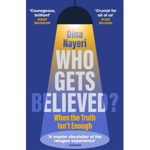 Vintage Publishing Who Gets Believed? : When The Truth Isn’t Enough Vintage Publishing Who Gets Believed? : When The Truth Isn’t Enough