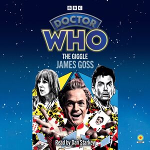 BBC Audio, A Division Of Random House Doctor Who: The Giggle : 14th Doctor Novelisation BBC Audio, A Division Of Random House Doctor Who: The Giggle : 14th Doctor Novelisation