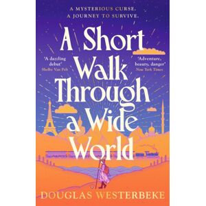 Vintage Publishing A Short Walk Through A Wide World Vintage Publishing A Short Walk Through A Wide World