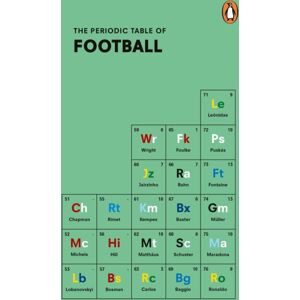 Ebury Publishing The Periodic Table Of Football Ebury Publishing The Periodic Table Of Football