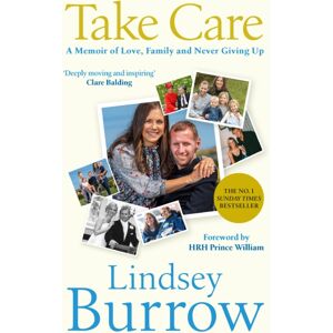 Cornerstone Take Care : A Memoir Of Love, Family & Never Giving Up Cornerstone Take Care : A Memoir Of Love, Family & Never Giving Up
